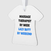 Lazy Butt Massage Therapeut Ornament (voorkant)