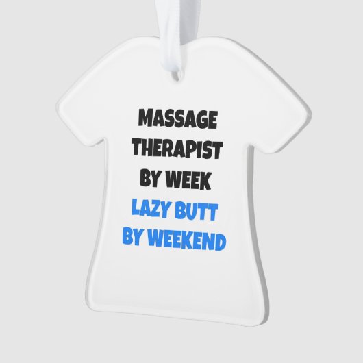 Lazy Butt Massage Therapeut Ornament (voorkant)