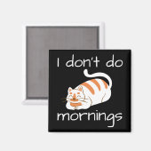 Lazy Cat, ik doe geen ochtenden Magneet (Voorkant / Achterkant)