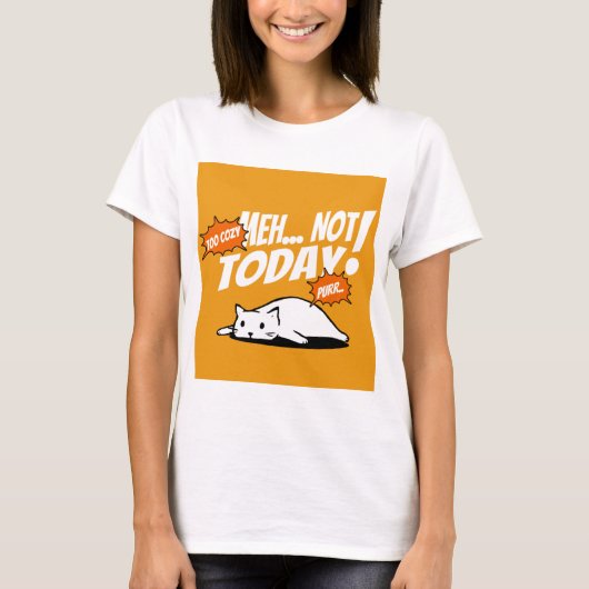 Lazy Cat “Not Today” T-Shirt – Chill Vibes Only (Voorkant)