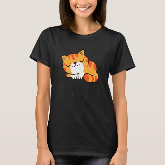 Lazy Cat Tardy Better Late Than Never Cat T-shirt (Voorkant)