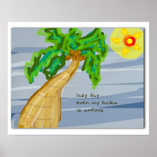 Lazy Day Haiku Art Palm Tree Poster (Voorkant)