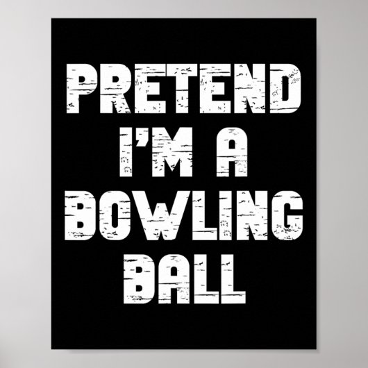 Lazy Easy Pretend Ik ben een Bowling Bull Party Ha Poster (Voorkant)