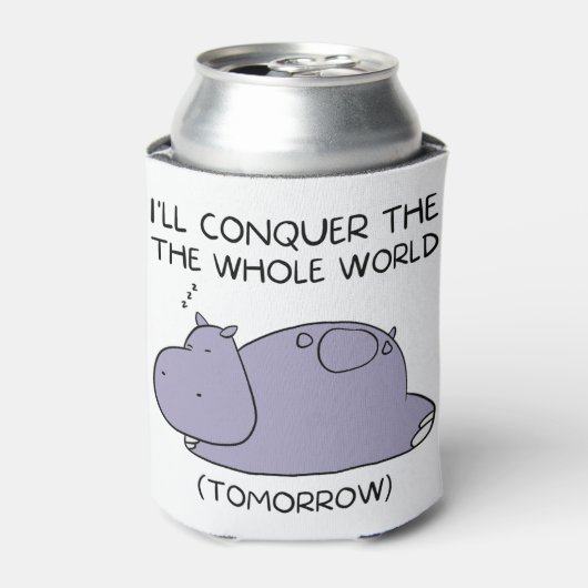 Lazy Funny Hippo Ik zal de hele wereld veroveren Blikjeskoeler (Blikje Voorkant)