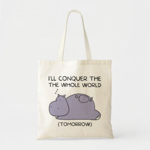 Lazy Funny Hippo Ik zal de hele wereld veroveren Tote Bag