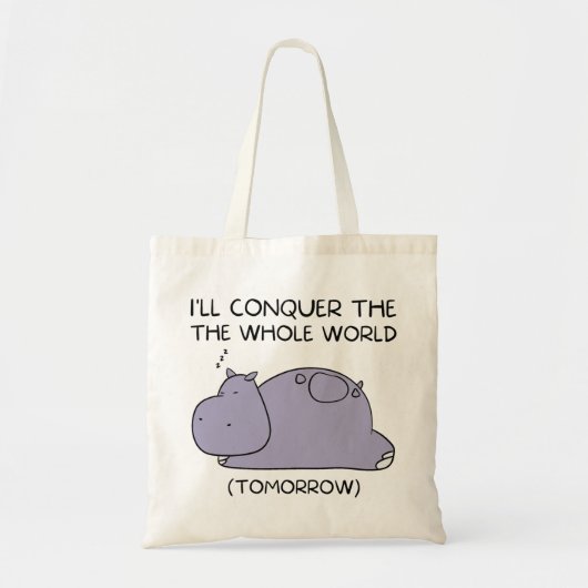 Lazy Funny Hippo Ik zal de hele wereld veroveren Tote Bag (Voorkant)