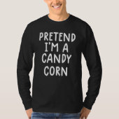 Lazy Halloween Costume Shirt Pretend Ik ben een Sn (Voorkant)
