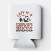 Lazy is een sterk woord grappige panda die slaapt blikjeskoeler (Achterkant)