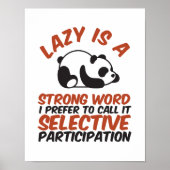 Lazy is een sterk woord grappige panda die slaapt poster (Voorkant)
