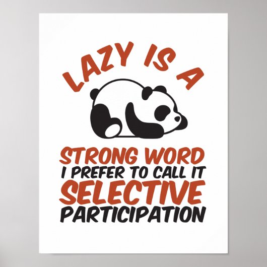 Lazy is een sterk woord grappige panda die slaapt poster (Voorkant)