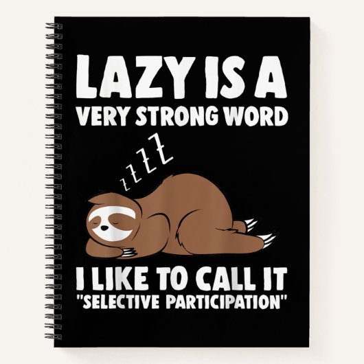 Lazy is een zeer sterke Word Sloth Notitieboek (Voorkant)