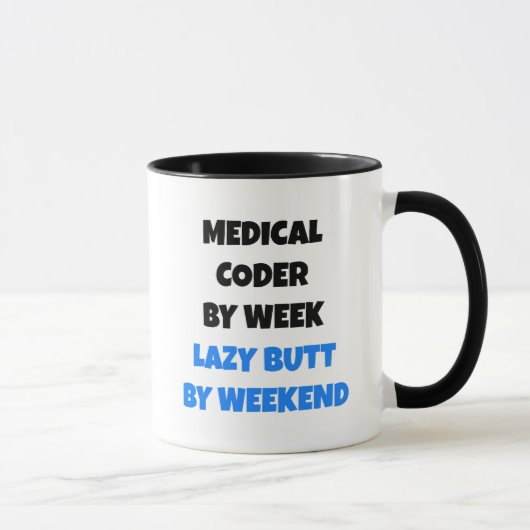 Lazy Medical Coder Mok (Rechts)
