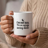 Lazy Mode Koffiemok - Energiebesparende Quote