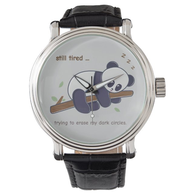 Lazy Panda Quote - Nog steeds moe & donkere kringe Horloge (Voorkant)