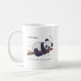 Lazy Panda Quote - Nog steeds moe & donkere kringe Koffiemok