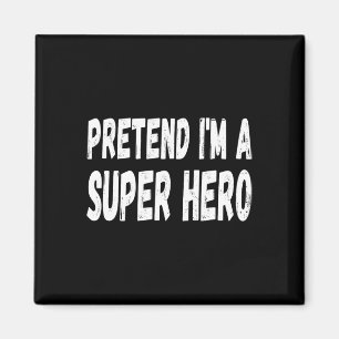 Lazy Precies Ik Ben Een Super Hero Halloween Voor  Magneet