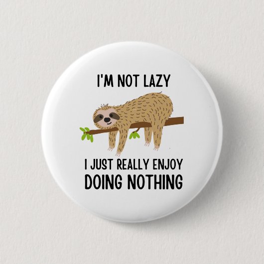 Lazy Sloth Doing Niets Ronde Button 5,7 Cm (Voorkant)