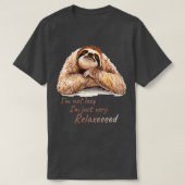 Lazy sloth relaxing times grappig schattige slet t-shirt (Design voorkant)