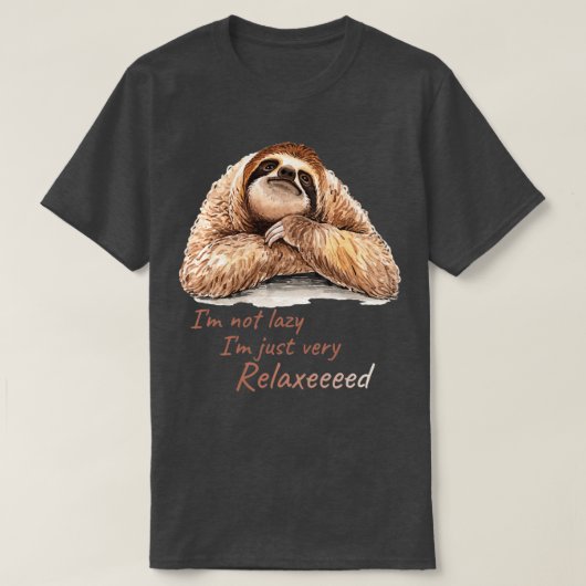 Lazy sloth relaxing times grappig schattige slet t-shirt (Design voorkant)