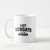 Lazy Sundays Are My Valentine Funny Relaxation Hu  Koffiemok (Links)