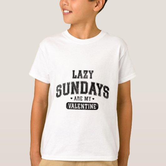 Lazy sundays zijn mijn Valentijn Funny Relaxation  T-shirt (Voorkant)