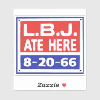 LBJ ATE HERE-teken Sticker