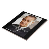 LBJ en Quote "Weten wat juist is" Tegeltje (Zijkant)