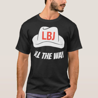 LBJ helemaal President Lyndon Baines Johnson Pu T-shirt