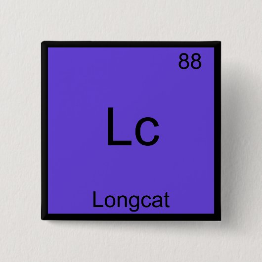 Lc - Longcat Grappig Chemie Symbool Meme T-Shirt Vierkante Button 5,1 Cm (Voorkant)