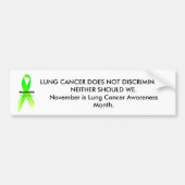 LCgreen, LUNG CANCER DISCRIMINATE.NEIT... Bumpersticker (Voorkant)