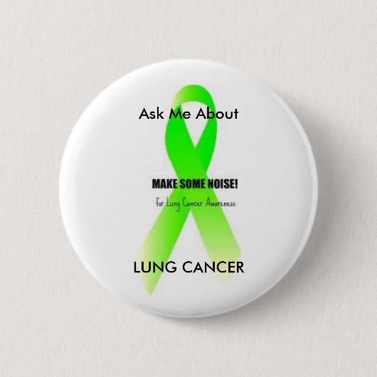 LCgreen, vraag me wat, LUNG CANCER Ronde Button 5,7 Cm (Voorkant)