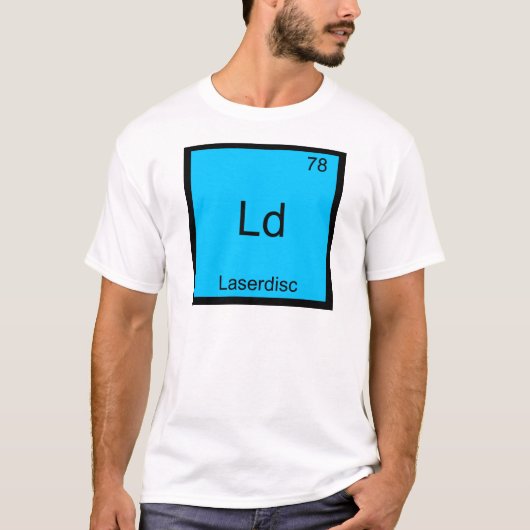 Ld - Laserdisc Grappig Chemie Elementsymbool T-shi T-shirt (Voorkant)
