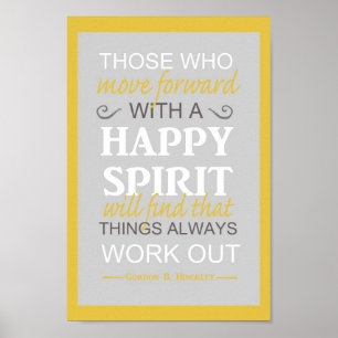 lds inspirerende gordon b hinckley quote poster