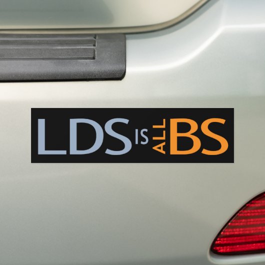 LDS is alle BS-bumpersticker Bumpersticker (Op auto)