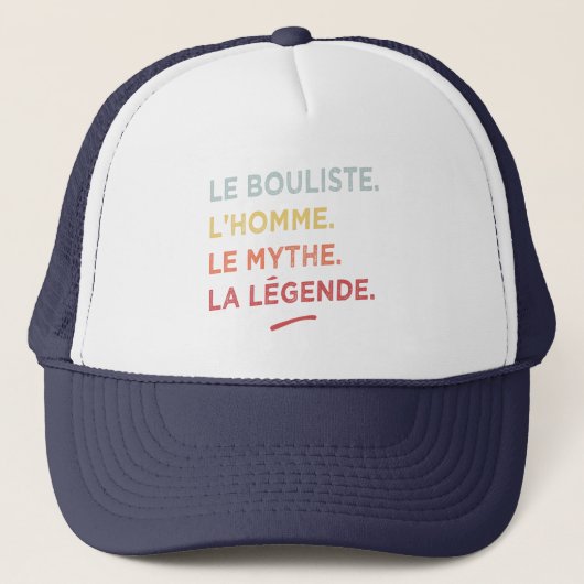 Le bouliste l'homme le mythe la legende trucker pet (Voorkant)