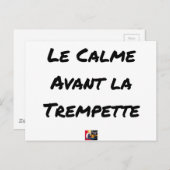 LE CALME AVANT LA TREMPETTE - Jeux de mots Briefkaart (Voorkant / Achterkant)