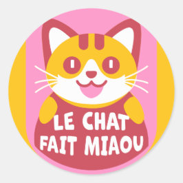 Le Chat Fait Miaou Schattige Frans Sinaasappel Tab Ronde Sticker
