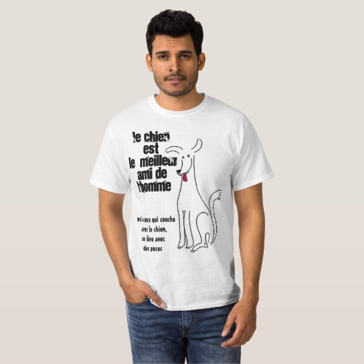 Le chien est le meilleur ami de l'homme t-shirt (Voorkant volledig)