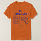 Le Croissant Frans gebak TShirt (Design voorkant)