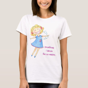 Le ~ Dance Cuz U Wanna T-shirt