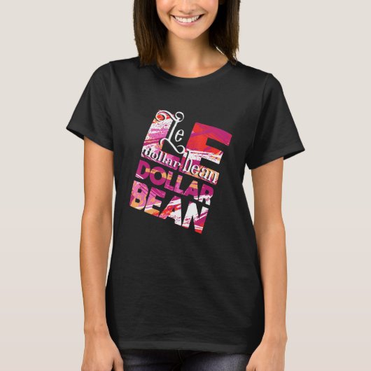 Le Dollar Bean - Lesbische LGBTQ Queer Gay Pride T-shirt (Voorkant)