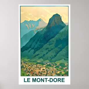 Le Mont-Dore, Auvergne-Rhône Alp mountains, Frankr Poster