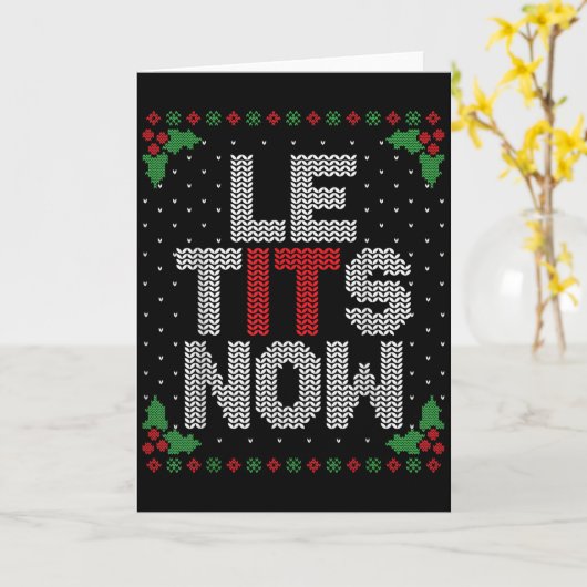 Le Now Funny Christmas Let It Snow Adult Ugly Chri Kaart (Gele Bloem)