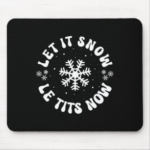 Le Now Funny Christmas Let It Snow Xmas Pet Snowfl Muismat