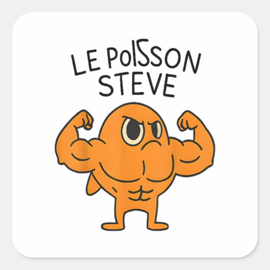 Le Poisson Steve Funny Muscular Fish Cartoon Vierkante Sticker (Voorkant)