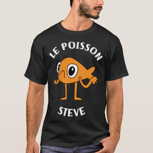Le Poisson Steve Grappige Vis Meme T-shirt (Voorkant)