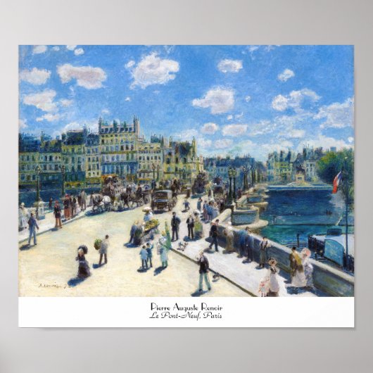 Le Pont-Neuf, Paris Pierre Auguste Renoir schilder Poster (Voorkant)