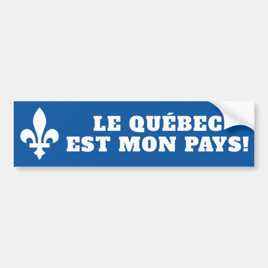 Le Québec est mon betaalt! Bumpersticker (Voorkant)