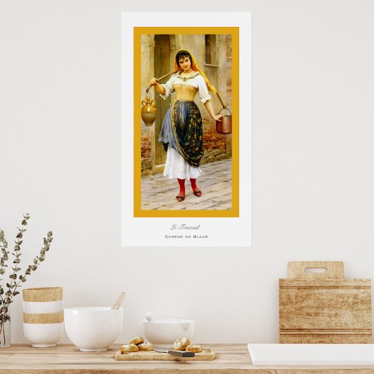 Le Travail ~ Eugene de Blass Poster (Keuken)