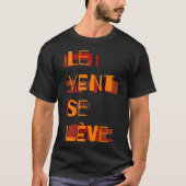 Le Vent Se Leve, Frans T-shirt (Voorkant)